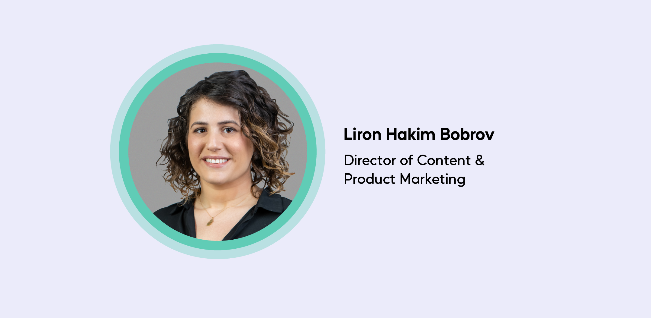Portrait of Liron Hakim Bobrov, Director of Content & Product Marketing at ActiveFence, with a professional headshot and her title displayed next to her image.