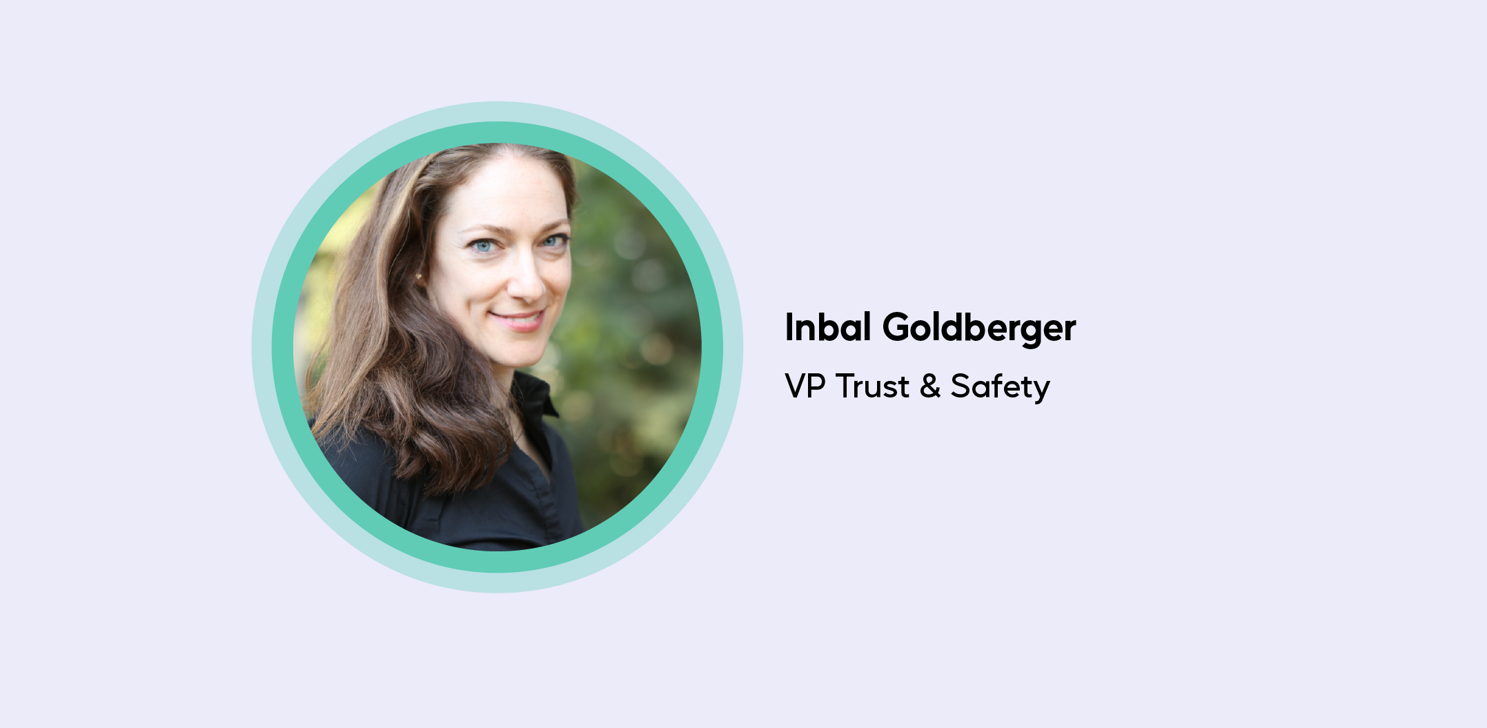 Portrait of Inbal Goldberger, VP Trust & Safety